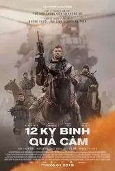 12 kỵ binh quả cảm | 12 kỵ binh quả cảm (2018)