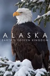 Alaska: Vương Quốc Băng Giá | Alaska: Vương Quốc Băng Giá (2015)