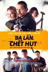 Ba Lần Chết Hụt | Ba Lần Chết Hụt (2015)