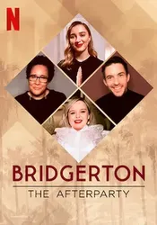 Bridgerton – Tiệc hậu | Bridgerton – Tiệc hậu (2021)