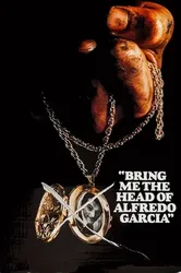 Bring Me the Head of Alfredo Garcia | Bring Me the Head of Alfredo Garcia (1974)