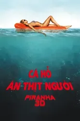 Cá Hổ Ăn Thịt Người | Cá Hổ Ăn Thịt Người (2010)