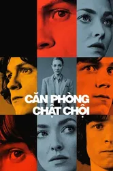 Căn Phòng Chật Chội | Căn Phòng Chật Chội (2023)