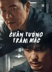 Chân Tướng Trầm Mặc | Chân Tướng Trầm Mặc (2020)