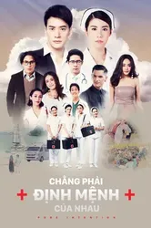 Chẳng Phải Định Mệnh Của Nhau | Chẳng Phải Định Mệnh Của Nhau (2018)