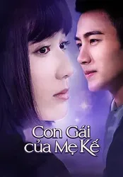 Con Gái Của Mẹ Kế | Con Gái Của Mẹ Kế (2015)