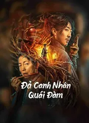 Đả Canh Nhân Quái Đàm | Đả Canh Nhân Quái Đàm (2023)