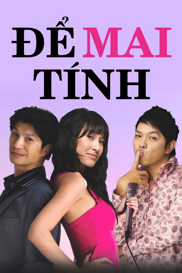 Để Mai tính | Để Mai tính (2010)