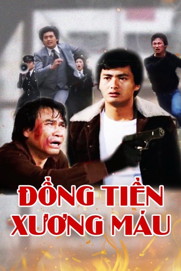 Đồng Tiền Xương Máu | Đồng Tiền Xương Máu (1983)