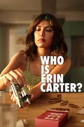 Erin Carter Là Ai? | Erin Carter Là Ai? (2023)