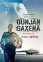 Gunjan Saxena: Cô gái Kargil | Gunjan Saxena: Cô gái Kargil (2020)