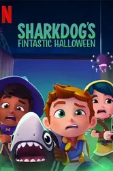 Halloween tuyệt vời của Sharkdog | Halloween tuyệt vời của Sharkdog (2021)