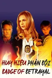 Huy Hiệu Phản Bội | Huy Hiệu Phản Bội (2014)