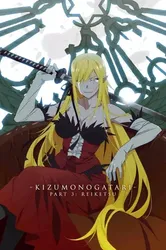 Kizumonogatari Phần 3 : Lãnh Huyết | Kizumonogatari Phần 3 : Lãnh Huyết (2017)