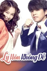 Ly Hôn Không Dễ | Ly Hôn Không Dễ (2016)