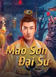 Mao Sơn Đại Sư | Mao Sơn Đại Sư (2021)