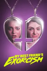 My Best Friend's Exorcism | My Best Friend's Exorcism (2022)