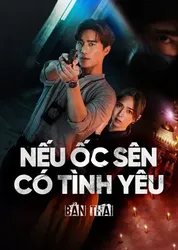 Nếu Ốc Sên Có Tình Yêu (Bản Thái) | Nếu Ốc Sên Có Tình Yêu (Bản Thái) (2023)