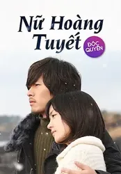 Nữ Hoàng Tuyết | Nữ Hoàng Tuyết (2006)