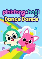 Pinkfong & Hogi Dance Dance | Pinkfong & Hogi Dance Dance (2017)