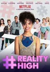 Reality High | Reality High (2017)