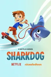 Sharkdog: Chú chó cá mập (Phần 2) | Sharkdog: Chú chó cá mập (Phần 2) (2021)