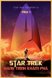 Star Trek: Hành Trình Khám Phá (Mùa 1) | Star Trek: Hành Trình Khám Phá (Mùa 1) (2018)