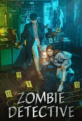 Thám Tử Zombie | Thám Tử Zombie (2020)