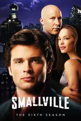 Thị Trấn Smallville (Phần 6) | Thị Trấn Smallville (Phần 6) (2006)