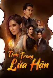 Tình Trong Lửa Hận | Tình Trong Lửa Hận (2019)