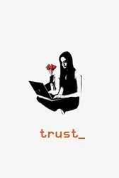 Trust | Trust (2010)