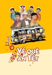 Về quê ăn Tết | Về quê ăn Tết (2018)