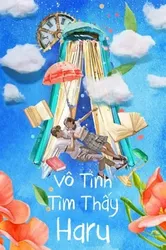 Vô Tình Tìm Thấy Haru | Vô Tình Tìm Thấy Haru (2019)